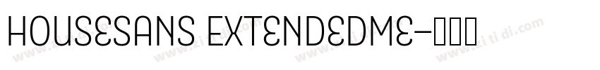 HouseSans ExtendedMe字体转换